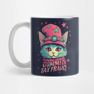 Commit Tax Fraud Kitty Meme Mug